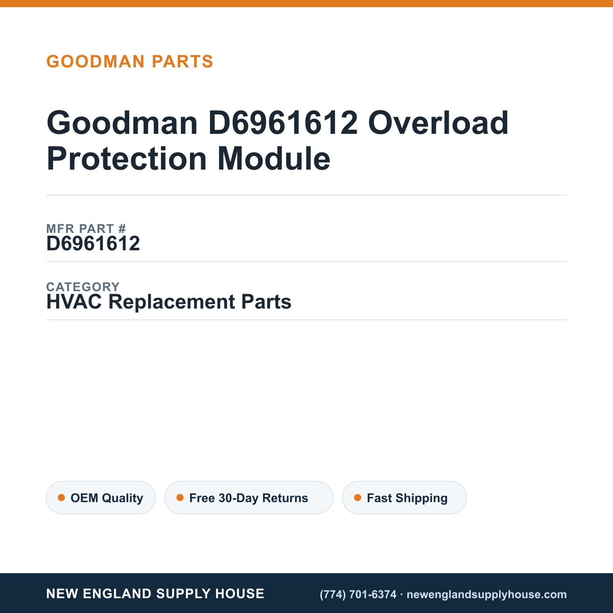Goodman D6961612 Overload Protection Module — New England Supply House spec card [NESH-SPEC-CARD-V2]
