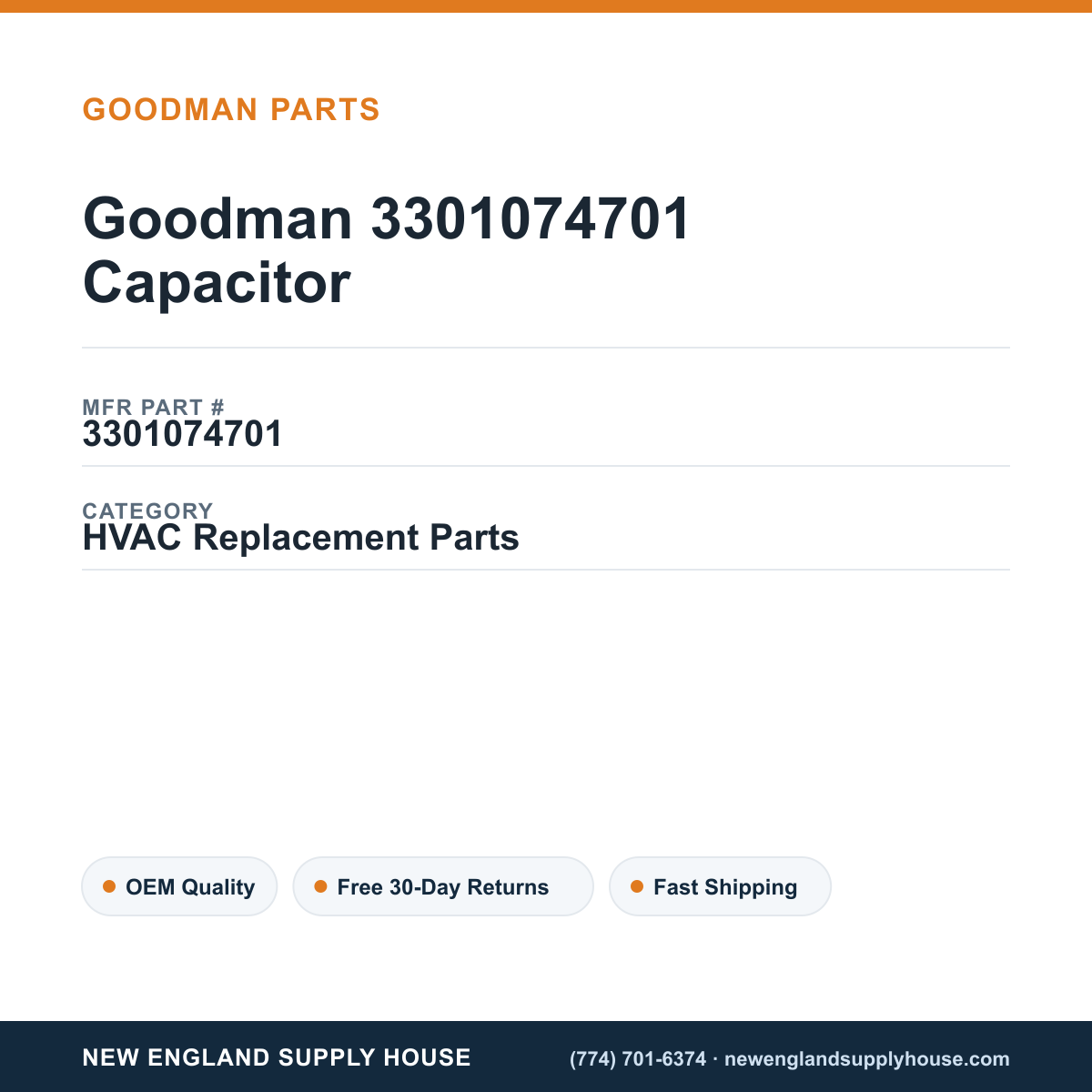 Goodman 3301074701 Capacitor — New England Supply House spec card [NESH-SPEC-CARD-V2]