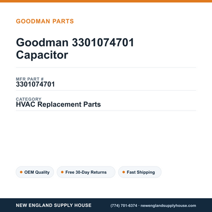 Goodman 3301074701 Capacitor — New England Supply House spec card [NESH-SPEC-CARD-V2]