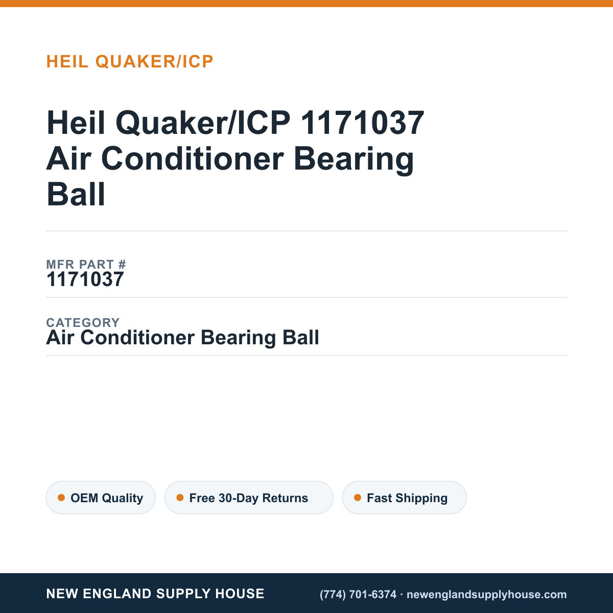 Heil Quaker/ICP 1171037 Air Conditioner Bearing Ball — New England Supply House spec card [NESH-SPEC-CARD-V2]