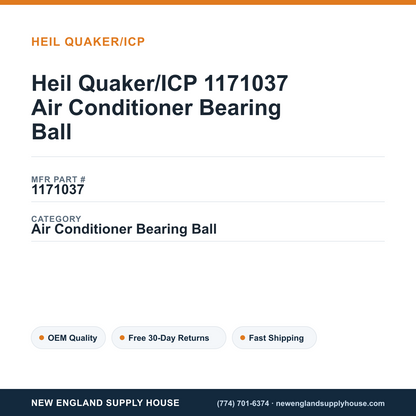 Heil Quaker/ICP 1171037 Air Conditioner Bearing Ball — New England Supply House spec card [NESH-SPEC-CARD-V2]