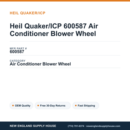 Heil Quaker/ICP 600587 Air Conditioner Blower Wheel — New England Supply House spec card [NESH-SPEC-CARD-V2]