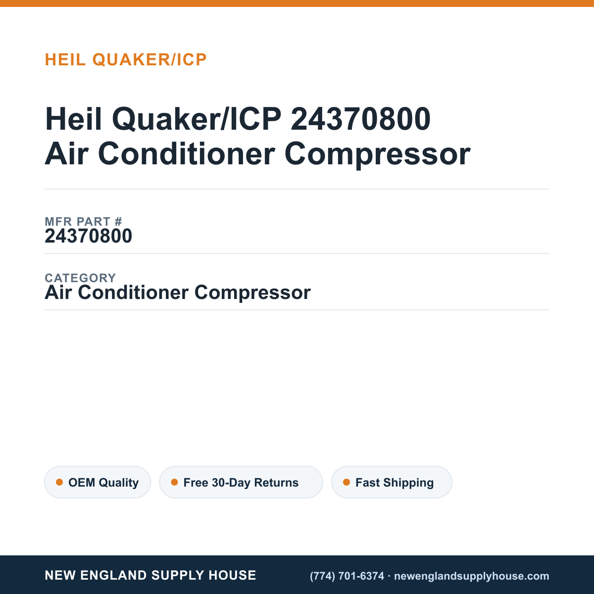 Heil Quaker/ICP 24370800 Air Conditioner Compressor — New England Supply House spec card [NESH-SPEC-CARD-V2]