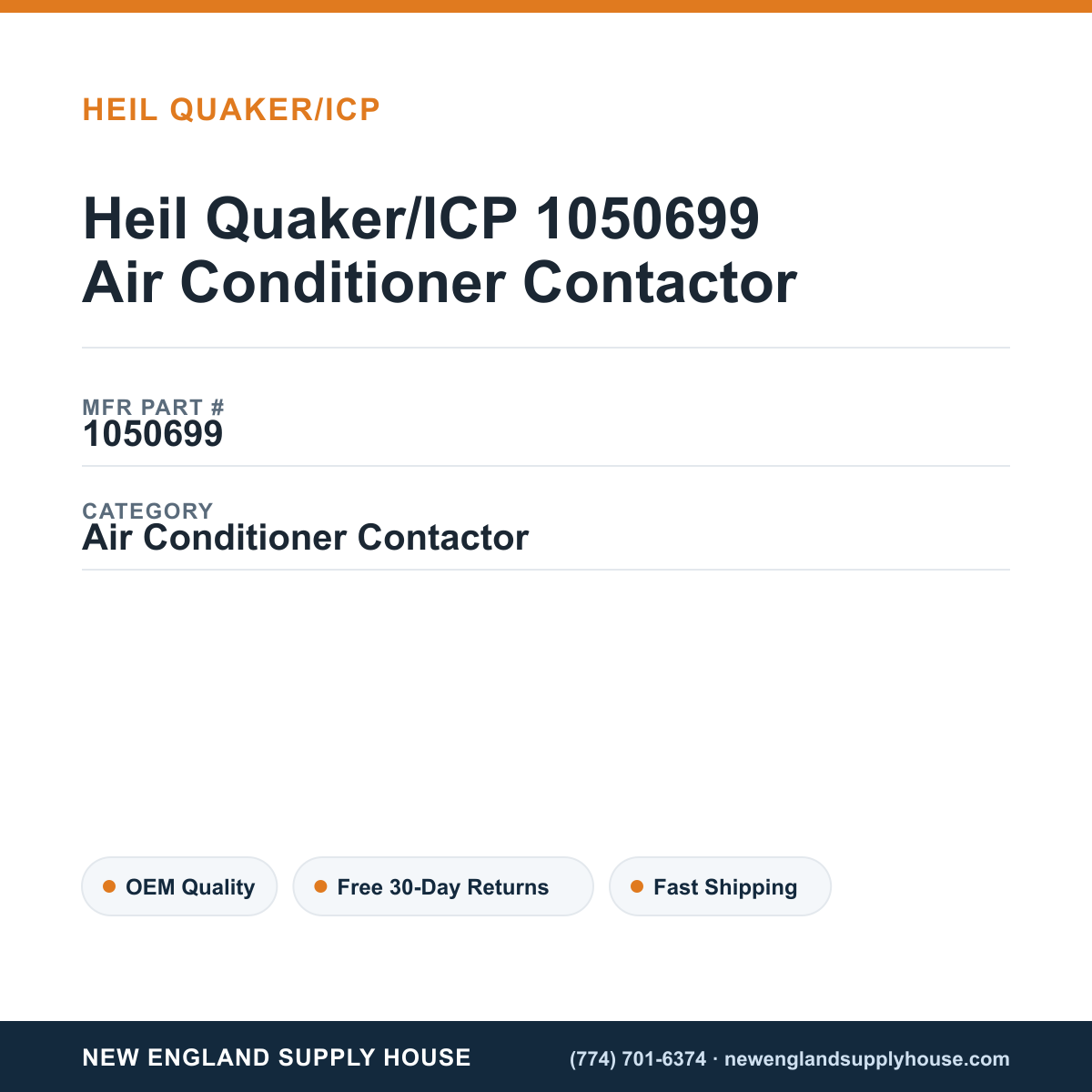Heil Quaker/ICP 1050699 Air Conditioner Contactor — New England Supply House spec card [NESH-SPEC-CARD-V2]
