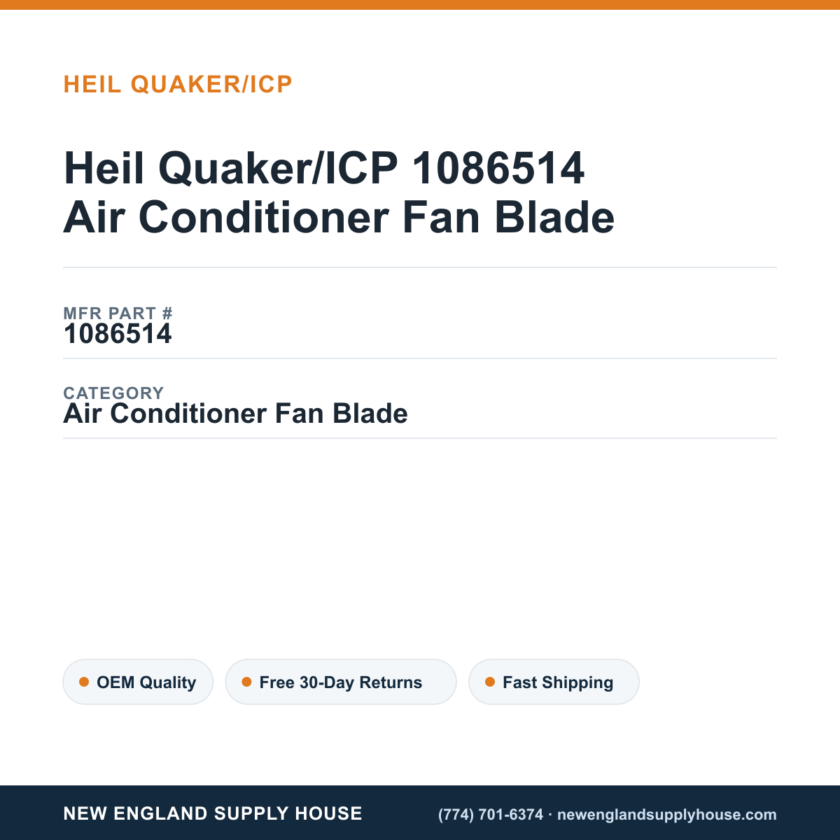Heil Quaker/ICP 1086514 Air Conditioner Fan Blade — New England Supply House spec card [NESH-SPEC-CARD-V2]