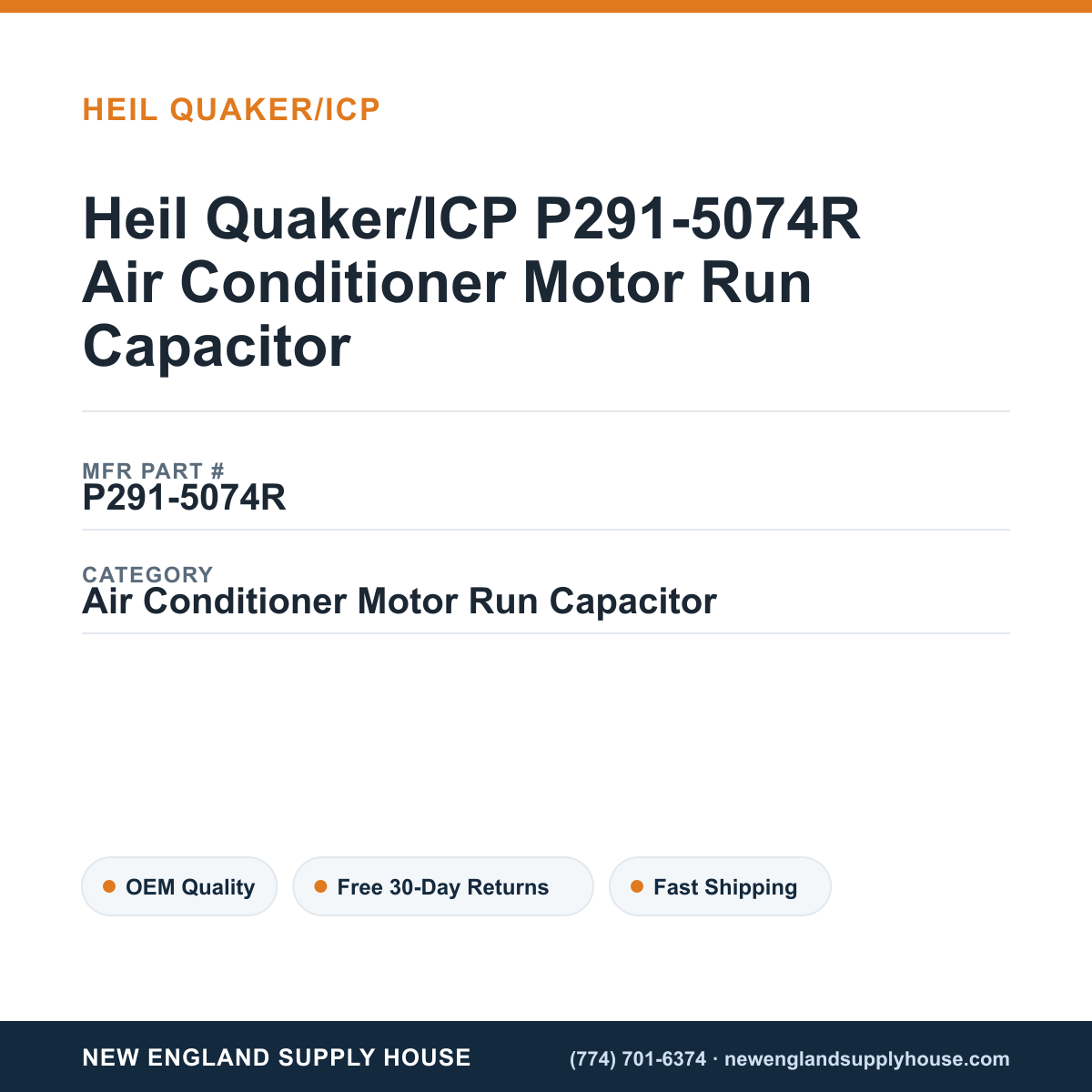 Heil Quaker/ICP P291-5074R Air Conditioner Motor Run Capacitor — New England Supply House spec card [NESH-SPEC-CARD-V2]