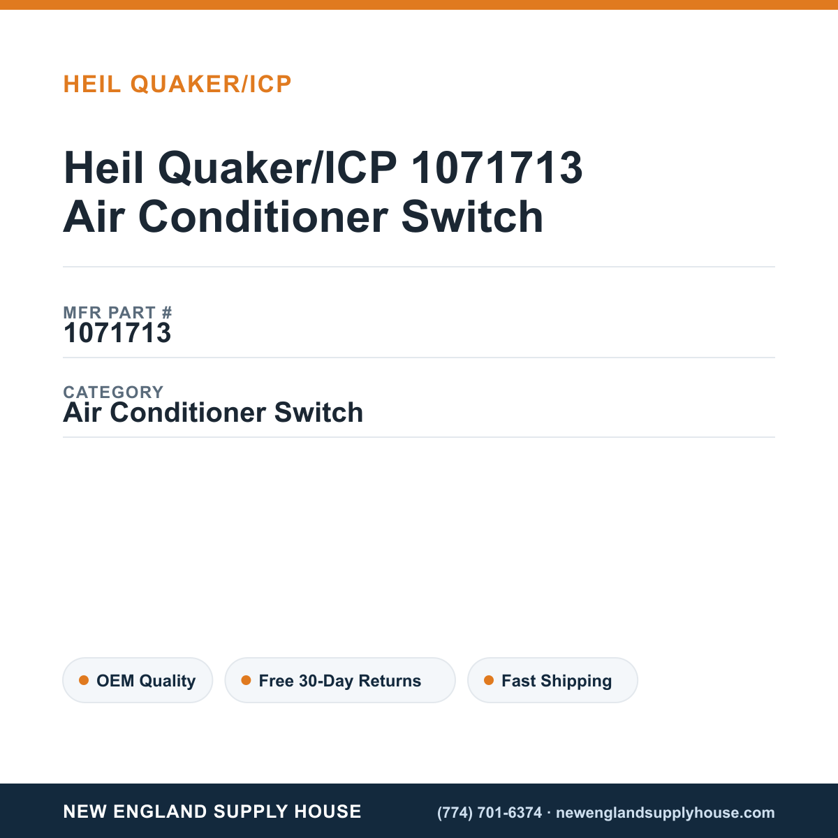 Heil Quaker/ICP 1071713 Air Conditioner Switch — New England Supply House spec card [NESH-SPEC-CARD-V2]