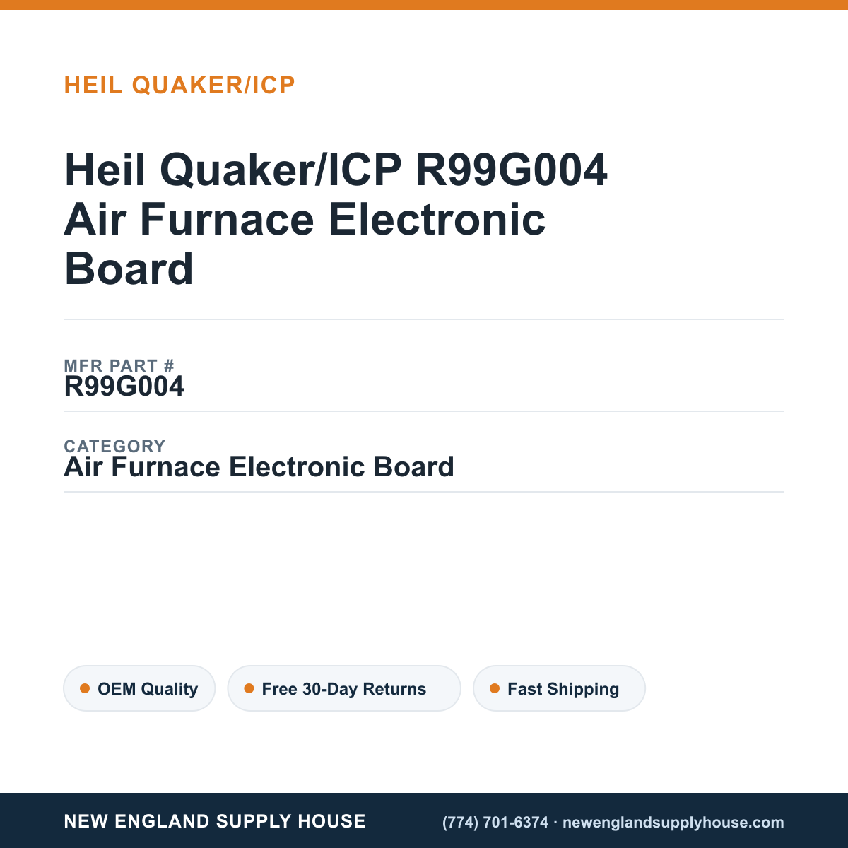 Heil Quaker/ICP R99G004 Air Furnace Electronic Board — New England Supply House spec card [NESH-SPEC-CARD-V2]