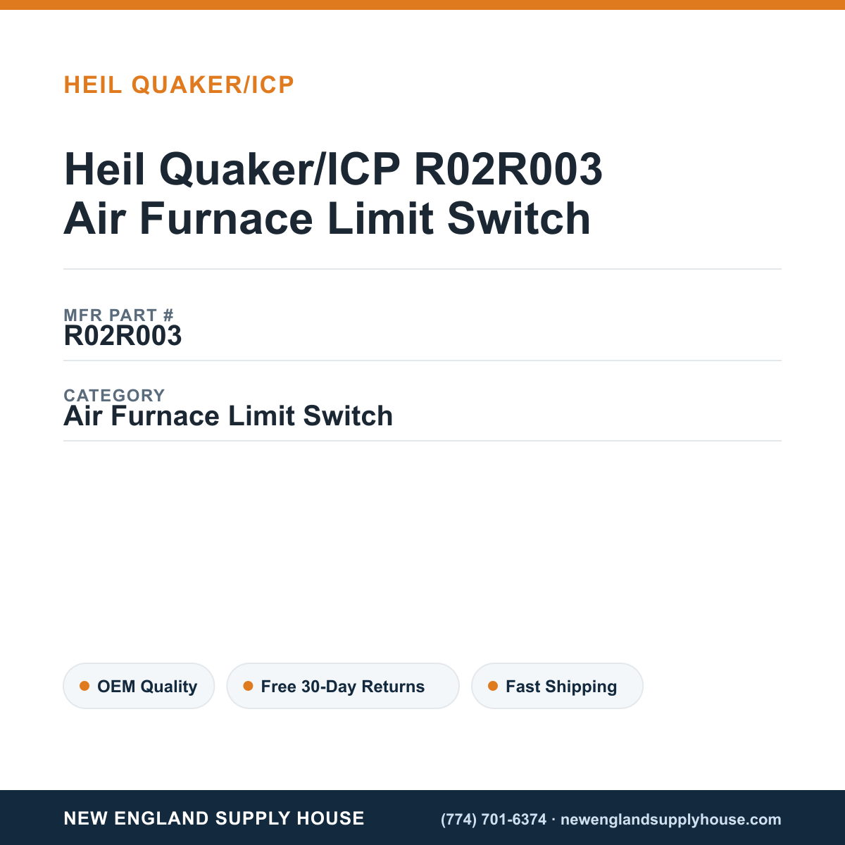Heil Quaker/ICP R02R003 Air Furnace Limit Switch — New England Supply House spec card [NESH-SPEC-CARD-V2]