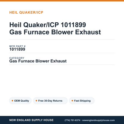 Heil Quaker/ICP 1011899 Gas Furnace Blower Exhaust — New England Supply House spec card [NESH-SPEC-CARD-V2]