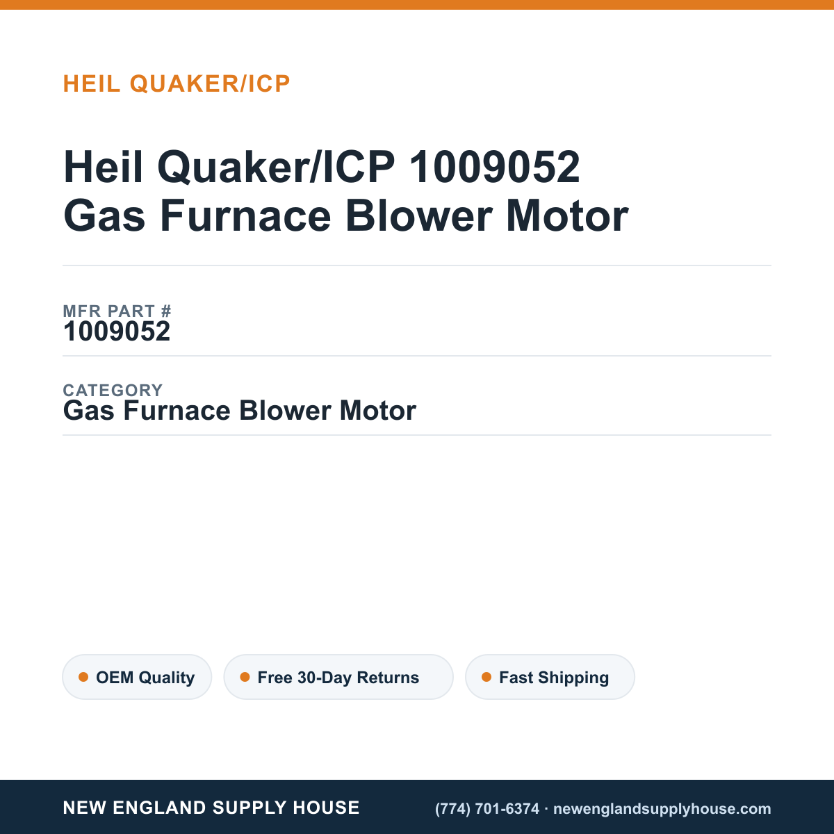 Heil Quaker/ICP 1009052 Gas Furnace Blower Motor — New England Supply House spec card [NESH-SPEC-CARD-V2]