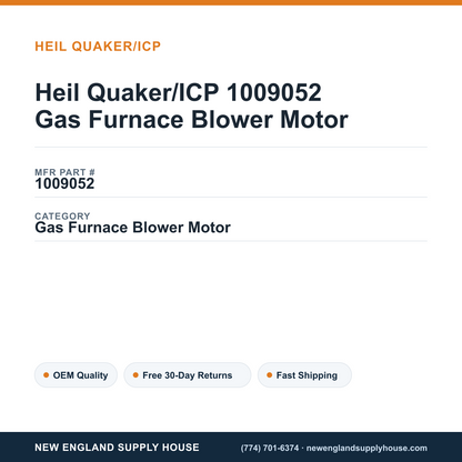 Heil Quaker/ICP 1009052 Gas Furnace Blower Motor — New England Supply House spec card [NESH-SPEC-CARD-V2]
