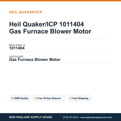 Heil Quaker/ICP 1011404 Gas Furnace Blower Motor — New England Supply House spec card [NESH-SPEC-CARD-V2]