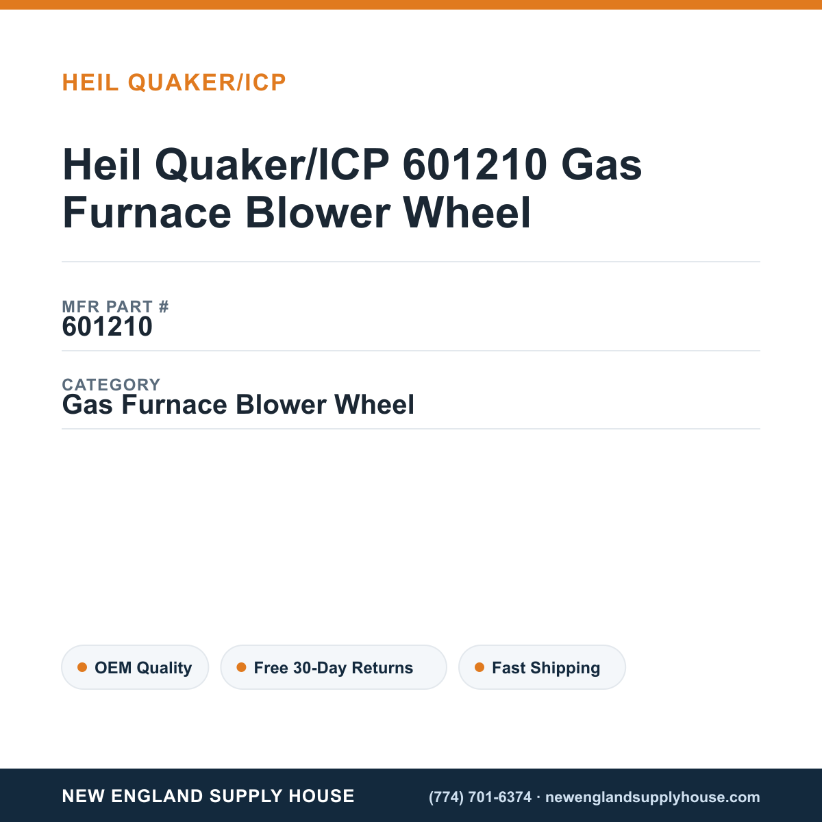 Heil Quaker/ICP 601210 Gas Furnace Blower Wheel — New England Supply House spec card [NESH-SPEC-CARD-V2]
