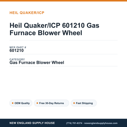 Heil Quaker/ICP 601210 Gas Furnace Blower Wheel — New England Supply House spec card [NESH-SPEC-CARD-V2]