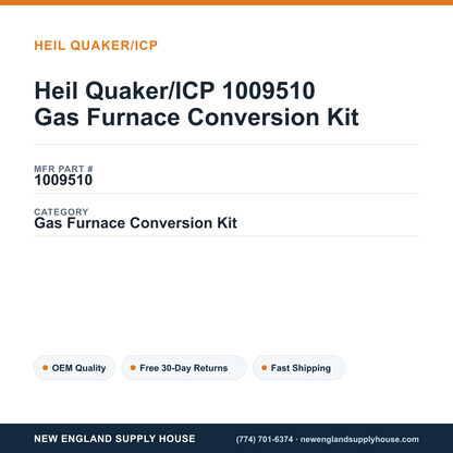 Heil Quaker/ICP 1009510 Gas Furnace Conversion Kit — New England Supply House spec card [NESH-SPEC-CARD-V2]