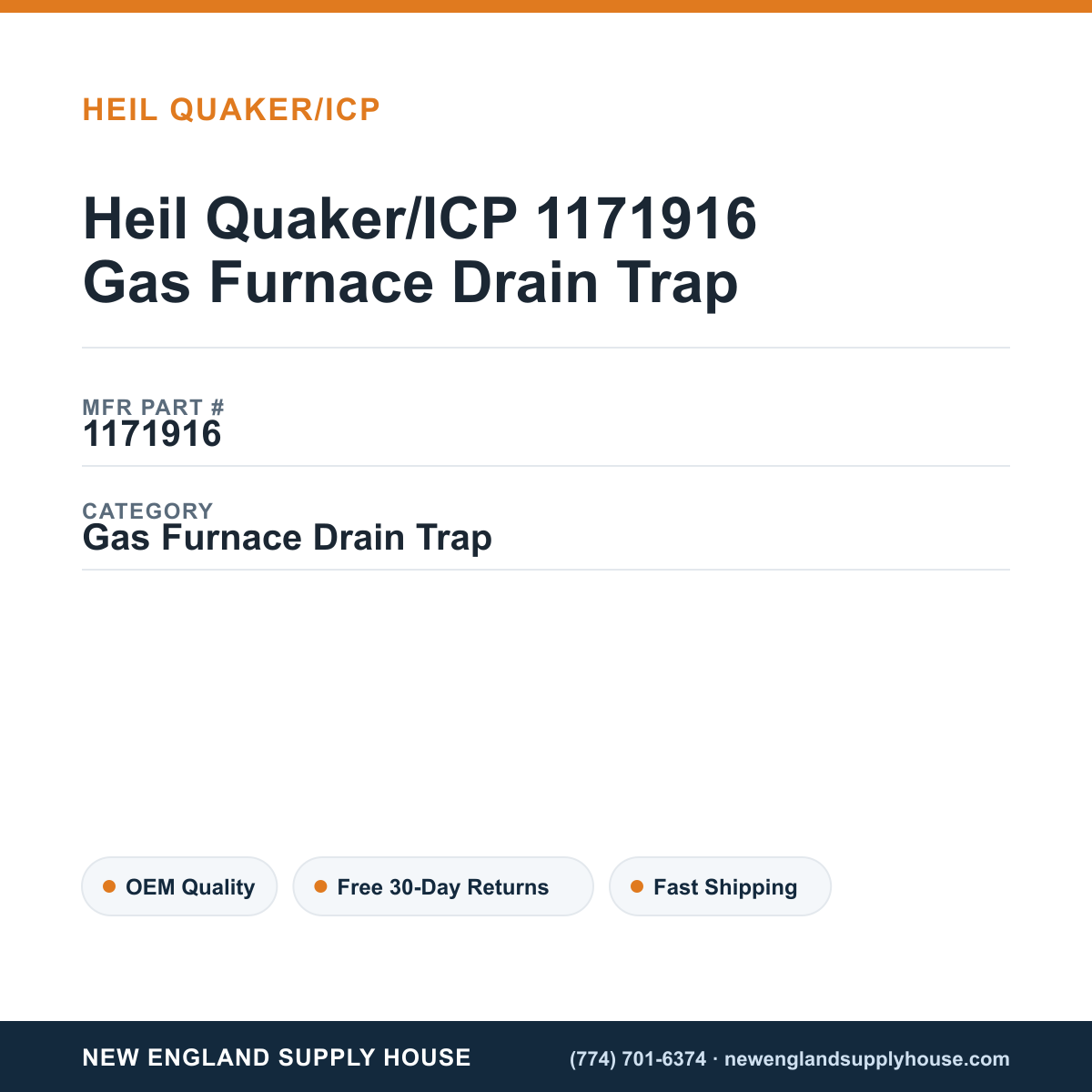 Heil Quaker/ICP 1171916 Gas Furnace Drain Trap — New England Supply House spec card [NESH-SPEC-CARD-V2]