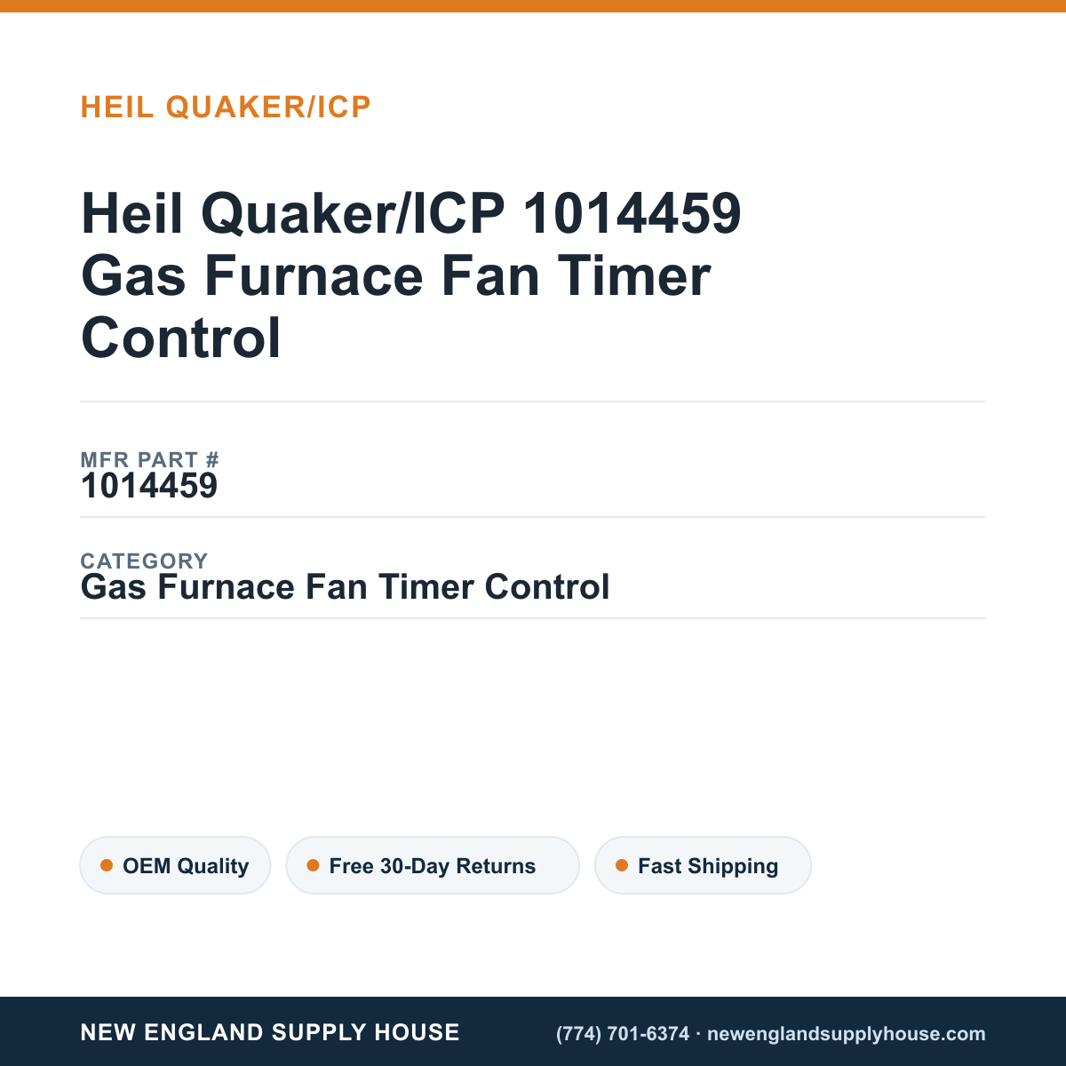 Heil Quaker/ICP 1014459 Gas Furnace Fan Timer Control — New England Supply House spec card [NESH-SPEC-CARD-V2]