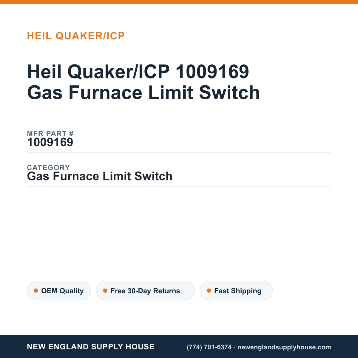 Heil Quaker/ICP 1009169 Gas Furnace Limit Switch — New England Supply House spec card [NESH-SPEC-CARD-V2]
