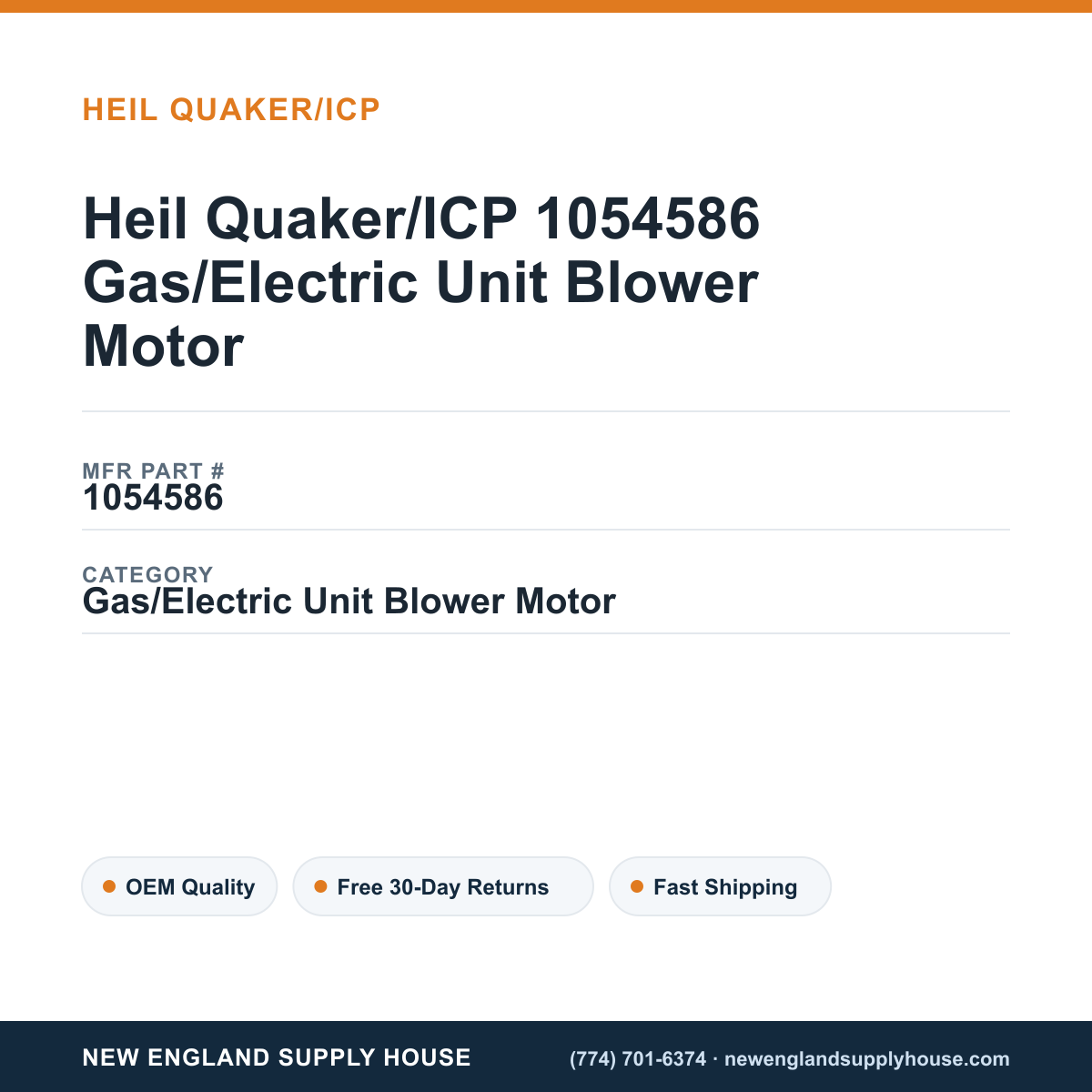 Heil Quaker/ICP 1054586 Gas/Electric Unit Blower Motor — New England Supply House spec card [NESH-SPEC-CARD-V2]
