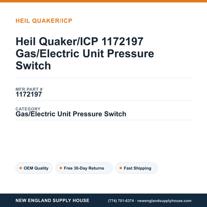 Heil Quaker/ICP 1172197 Gas/Electric Unit Pressure Switch — New England Supply House spec card [NESH-SPEC-CARD-V2]