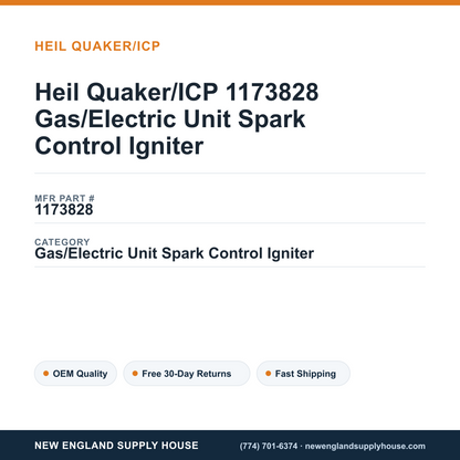 Heil Quaker/ICP 1173828 Gas/Electric Unit Spark Control Igniter — New England Supply House spec card [NESH-SPEC-CARD-V2]