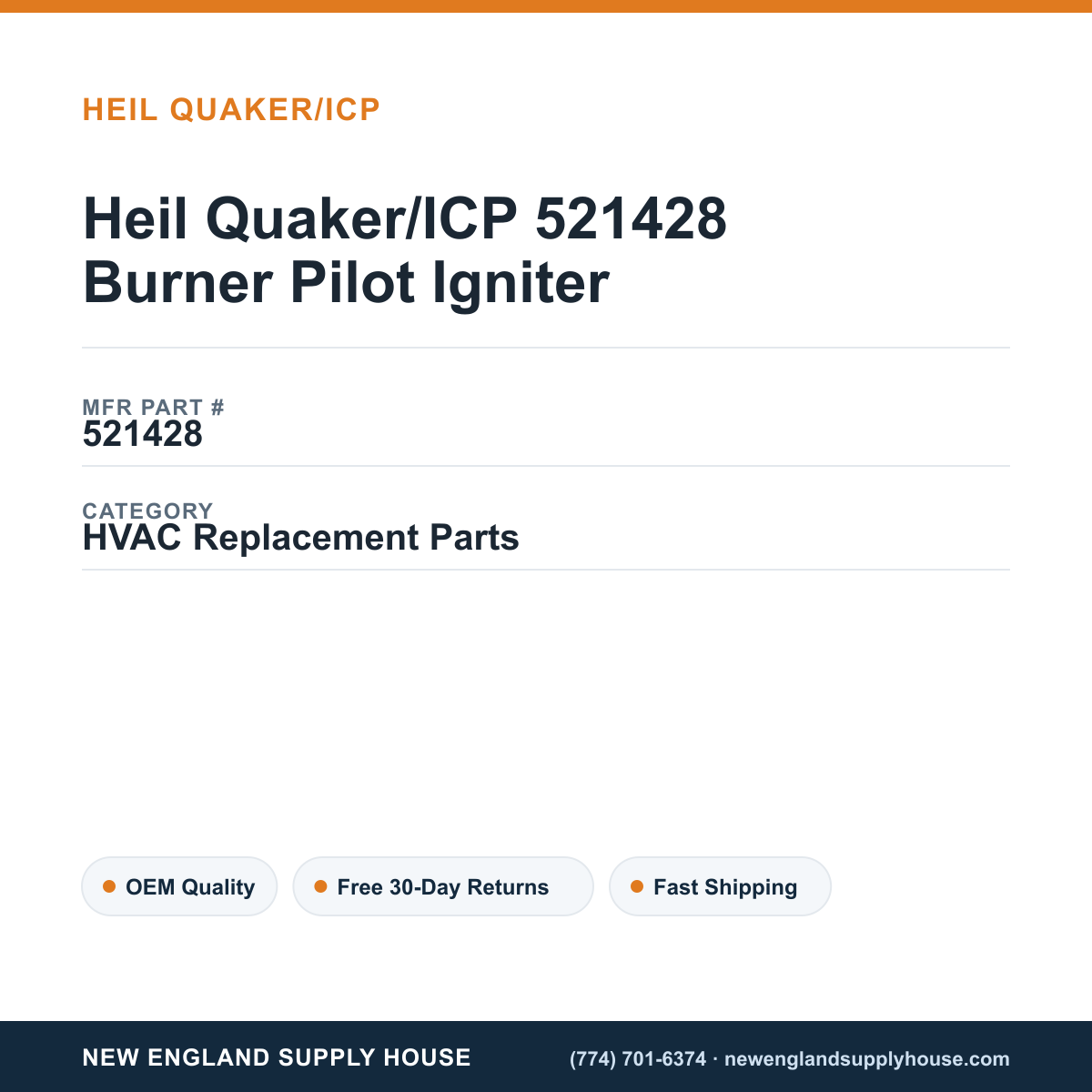 Heil Quaker/ICP 521428 Burner Pilot Igniter — New England Supply House spec card [NESH-SPEC-CARD-V2]