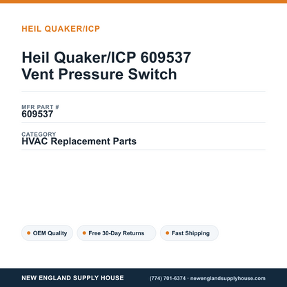 Heil Quaker/ICP 609537 Vent Pressure Switch — New England Supply House spec card [NESH-SPEC-CARD-V2]