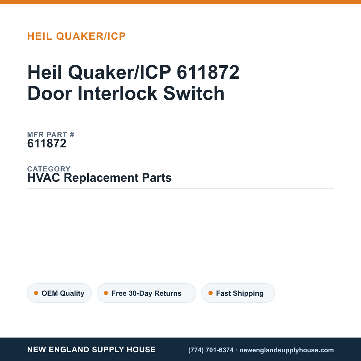 Heil Quaker/ICP 611872 Door Interlock Switch — New England Supply House spec card [NESH-SPEC-CARD-V2]