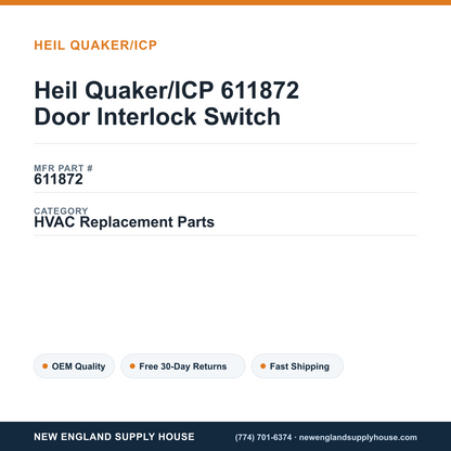 Heil Quaker/ICP 611872 Door Interlock Switch — New England Supply House spec card [NESH-SPEC-CARD-V2]