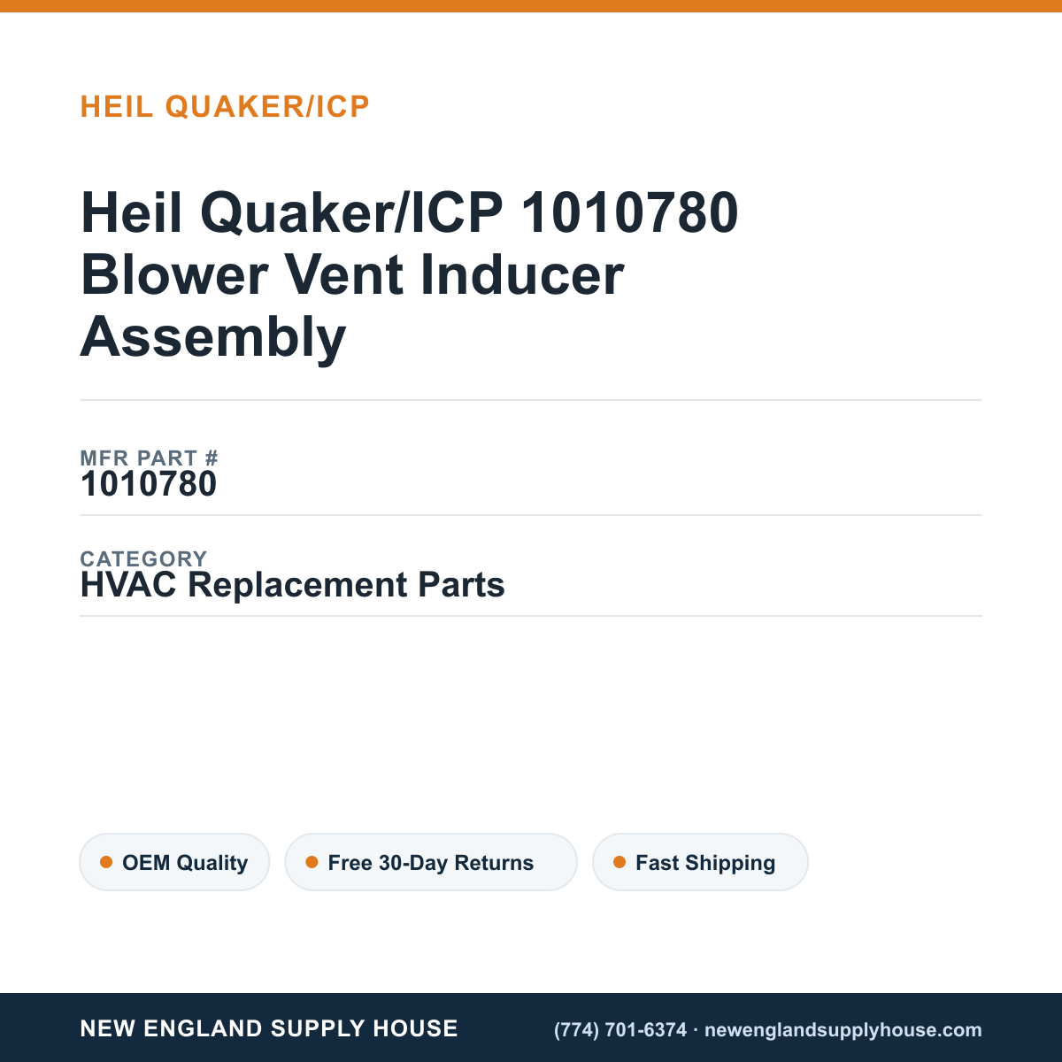 Heil Quaker/ICP 1010780 Blower Vent Inducer Assembly — New England Supply House spec card [NESH-SPEC-CARD-V2]