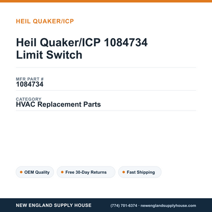 Heil Quaker/ICP 1084734 Limit Switch — New England Supply House spec card [NESH-SPEC-CARD-V2]