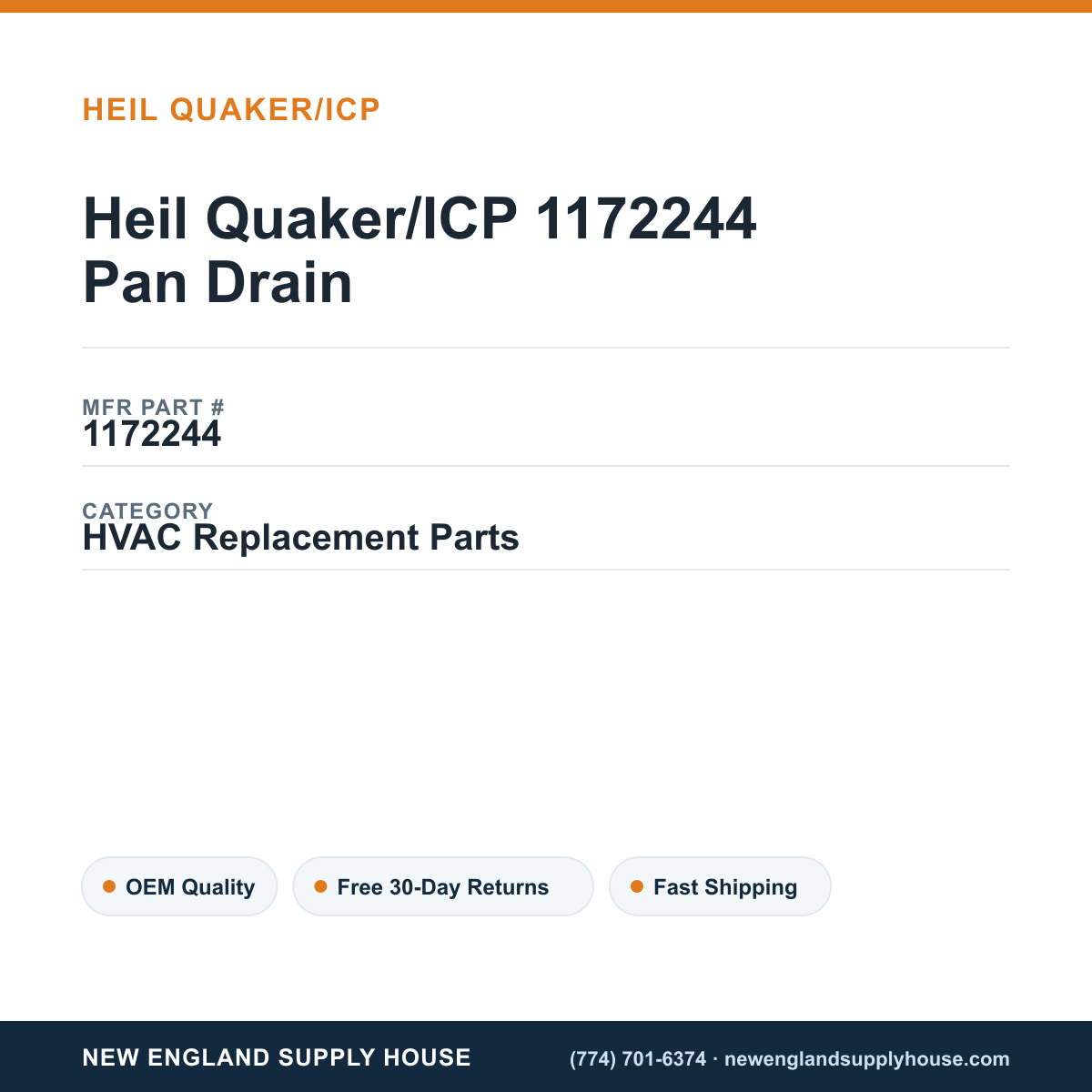 Heil Quaker/ICP 1172244 Pan Drain — New England Supply House spec card [NESH-SPEC-CARD-V2]