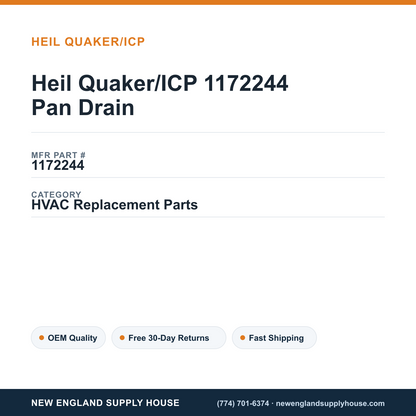 Heil Quaker/ICP 1172244 Pan Drain — New England Supply House spec card [NESH-SPEC-CARD-V2]