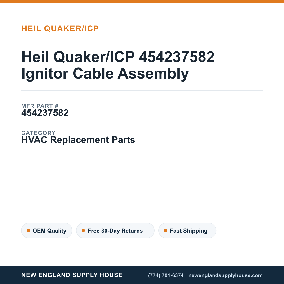 Heil Quaker/ICP 454237582 Ignitor Cable Assembly — New England Supply House spec card [NESH-SPEC-CARD-V2]
