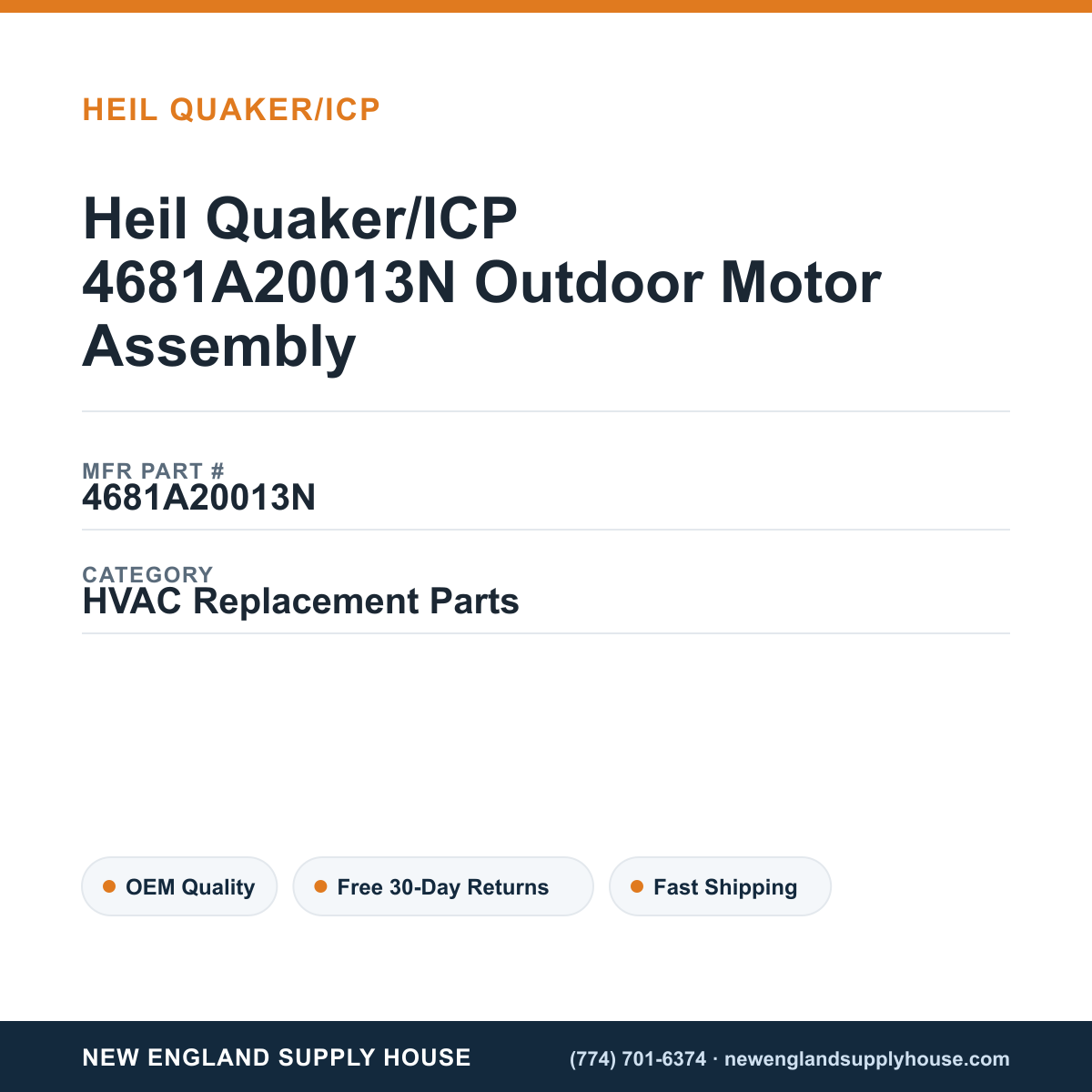 Heil Quaker/ICP 4681A20013N Outdoor Motor Assembly — New England Supply House spec card [NESH-SPEC-CARD-V2]
