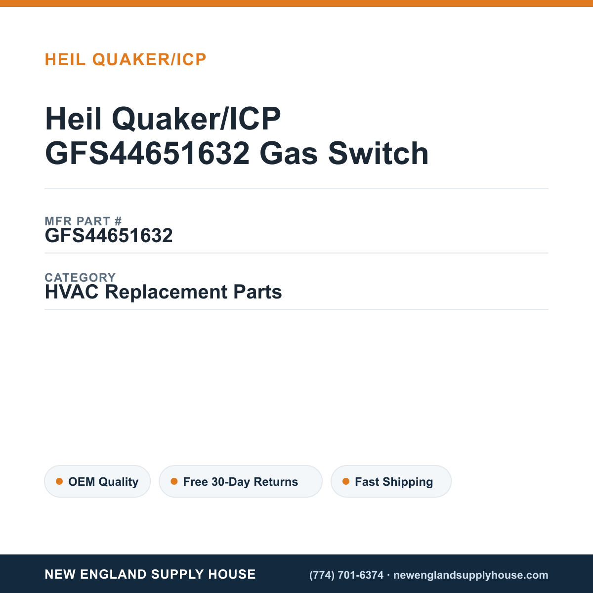 Heil Quaker/ICP GFS44651632 Gas Switch — New England Supply House spec card [NESH-SPEC-CARD-V2]
