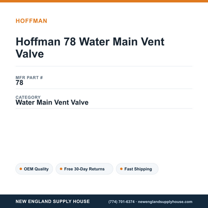 Hoffman 78 Water Main Vent Valve — New England Supply House spec card [NESH-SPEC-CARD-V2]