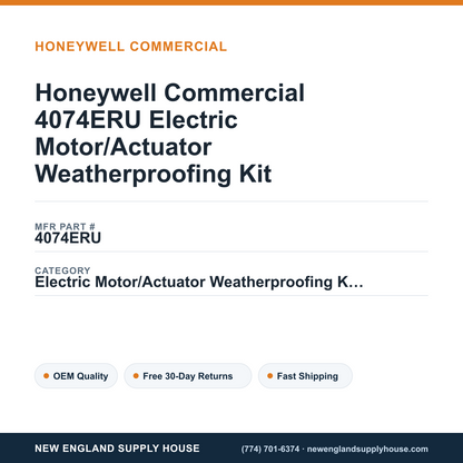 Honeywell Commercial 4074ERU Electric Motor/Actuator Weatherproofing Kit — New England Supply House spec card [NESH-SPEC-CARD-V2]