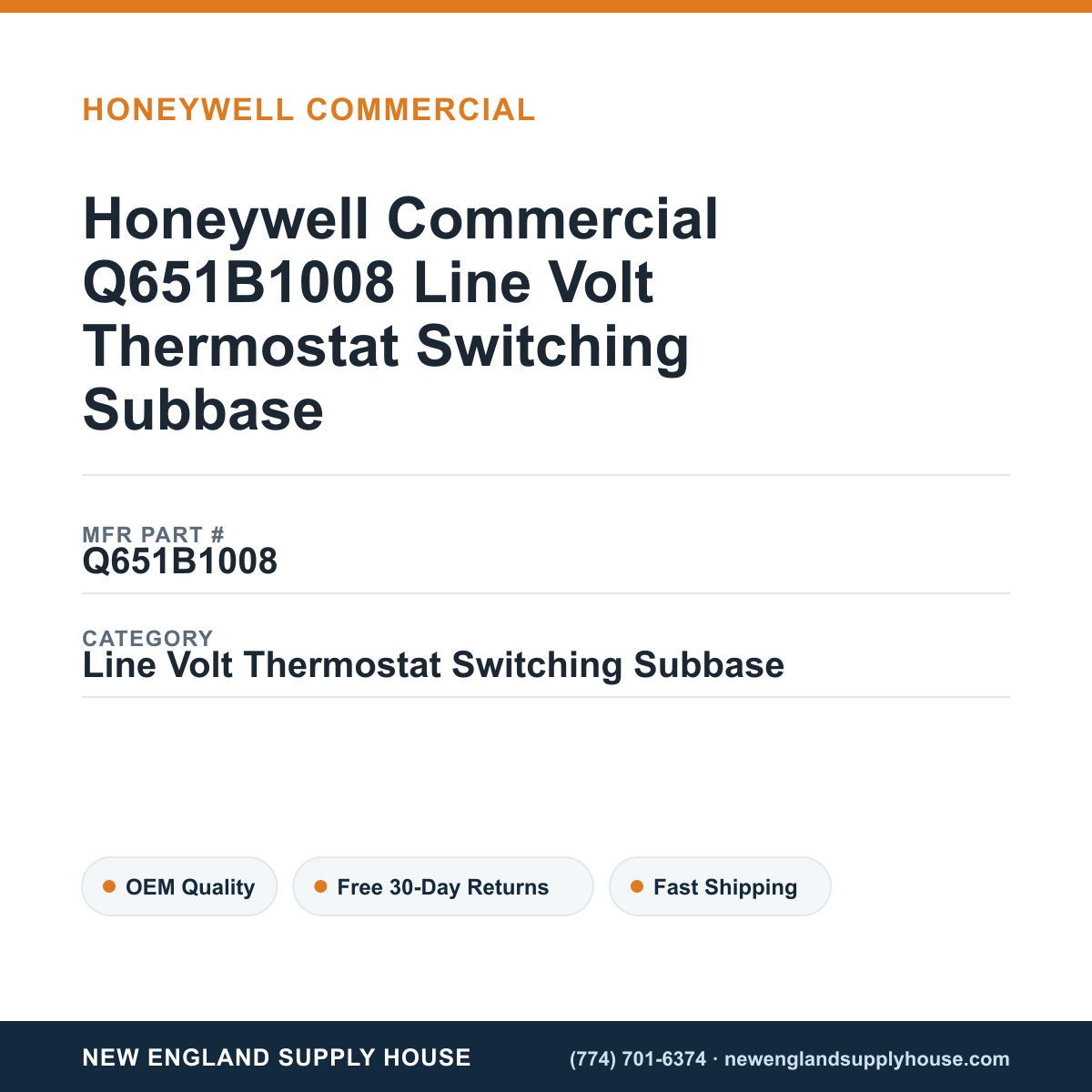 Honeywell Commercial Q651B1008 Line Volt Thermostat Switching Subbase — New England Supply House spec card [NESH-SPEC-CARD-V2]