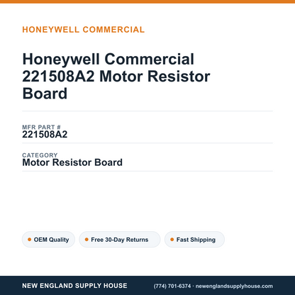 Honeywell Commercial 221508A2 Motor Resistor Board — New England Supply House spec card [NESH-SPEC-CARD-V2]