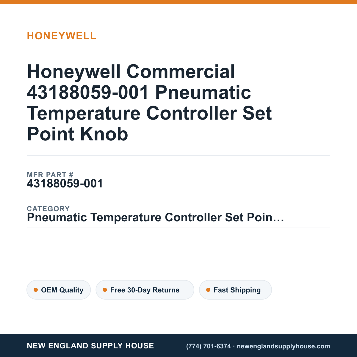 Honeywell Commercial 43188059-001 Pneumatic Temperature Controller Set Point Knob — New England Supply House spec card [NESH-SPEC-CARD-V2]