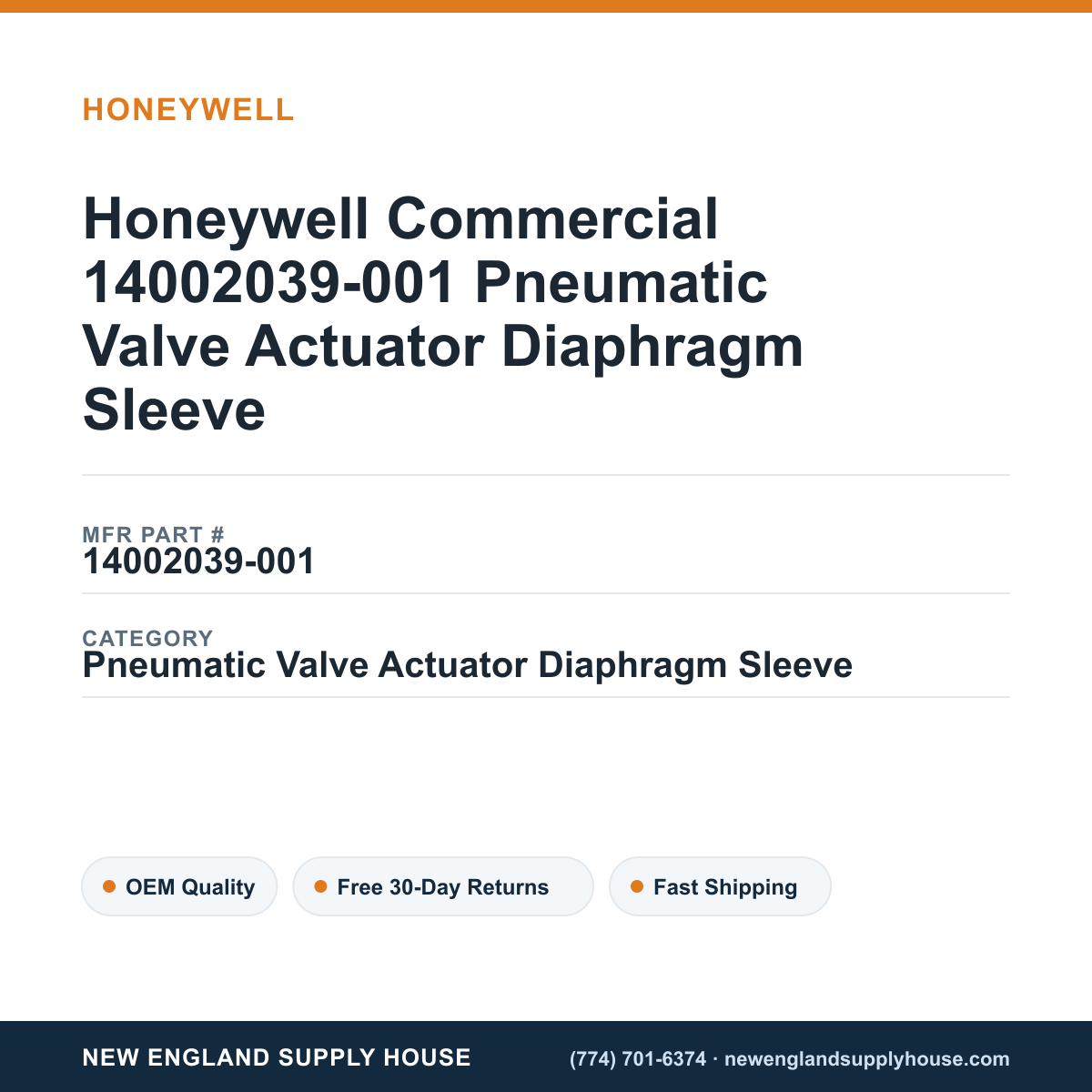 Honeywell Commercial 14002039-001 Pneumatic Valve Actuator Diaphragm Sleeve — New England Supply House spec card [NESH-SPEC-CARD-V2]