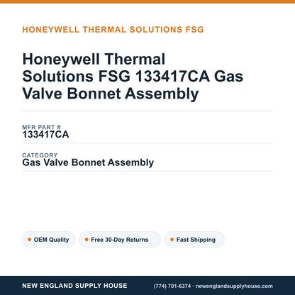 Honeywell Thermal Solutions FSG 133417CA Gas Valve Bonnet Assembly — New England Supply House spec card [NESH-SPEC-CARD-V2]