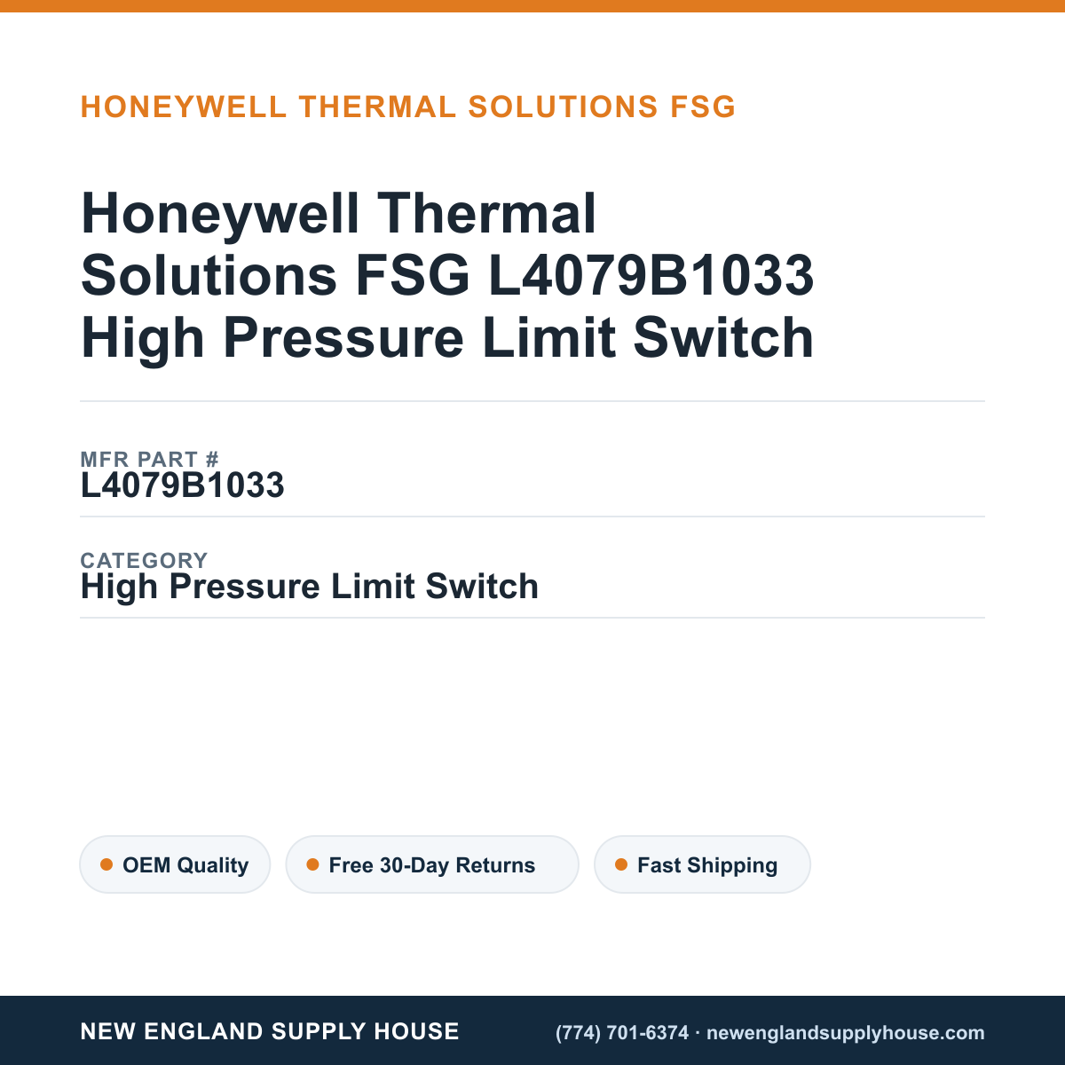 Honeywell Thermal Solutions FSG L4079B1033 High Pressure Limit Switch — New England Supply House spec card [NESH-SPEC-CARD-V2]
