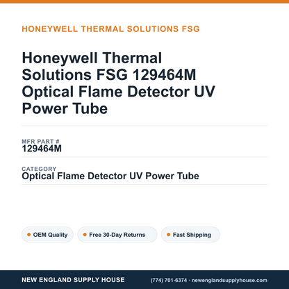 Honeywell Thermal Solutions FSG 129464M Optical Flame Detector UV Power Tube — New England Supply House spec card [NESH-SPEC-CARD-V2]