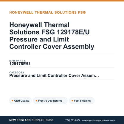 Honeywell Thermal Solutions FSG 129178E/U Pressure and Limit Controller Cover Assembly — New England Supply House spec card [NESH-SPEC-CARD-V2]