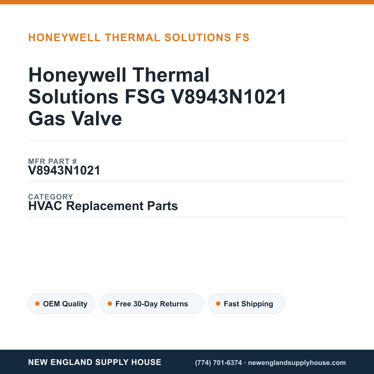 Honeywell Thermal Solutions FSG V8943N1021 Gas Valve — New England Supply House spec card [NESH-SPEC-CARD-V2]