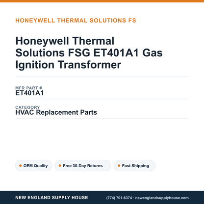Honeywell Thermal Solutions FSG ET401A1 Gas Ignition Transformer — New England Supply House spec card [NESH-SPEC-CARD-V2]