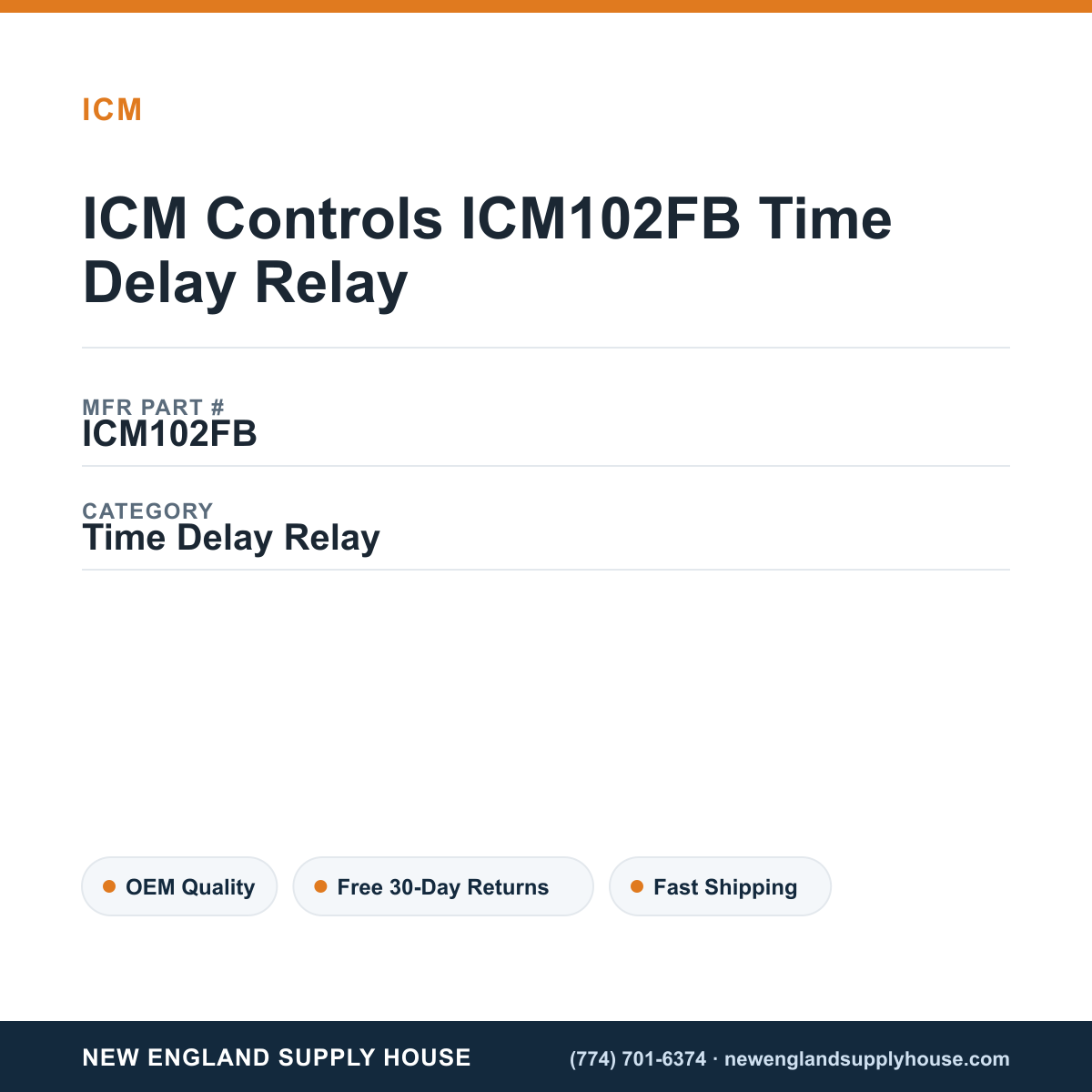 ICM Controls ICM102FB Time Delay Relay — New England Supply House spec card [NESH-SPEC-CARD-V2]